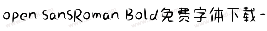 open sansRoman Bold免费字体下载字体转换